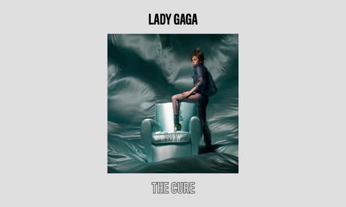 Lady Gaga - The Cure