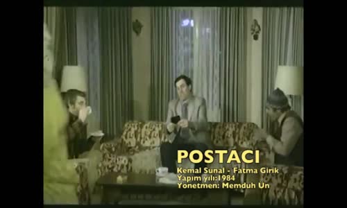 Kemal Sunal Postacı Kızımı Postacı'ya Vermem