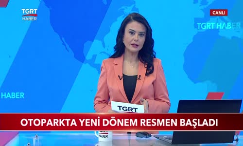 Otoparkta Yeni Dönem Resmen Başladı