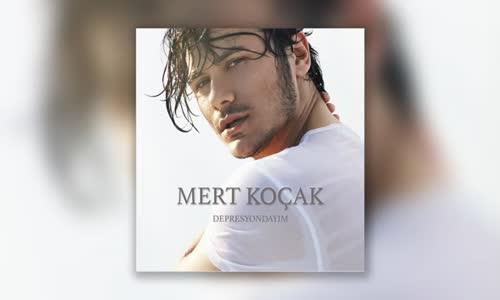 Mert Koçak - Depresyondayım