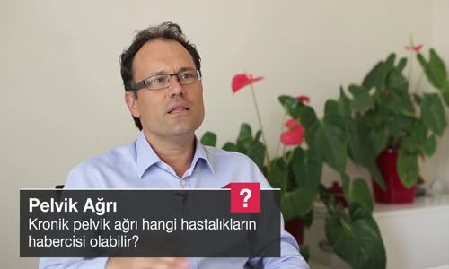 Kronik Pelvik Ağrı Hangi Hastalıkların Habercisi Olabilir