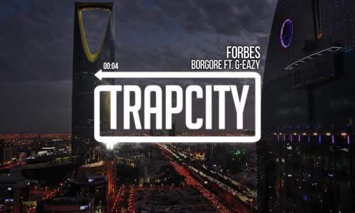 Borgore & G-Eazy  Forbes