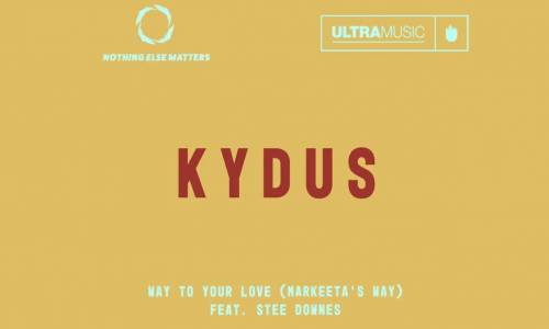 Kydus - Way To Your Love feat. Stee Downes