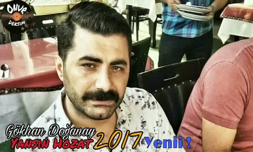 Gökhan Doğanay Yansın Hozat 2017 Yeni