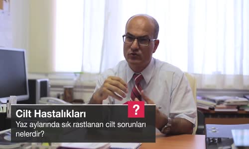 Yaz Aylarında Sık Rastlanan Cilt Sorunları Nelerdir