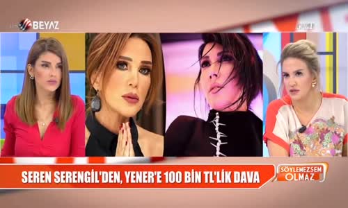 Hande Yener Seren Serengil Kavgası Tartışmaya Neden Oldu