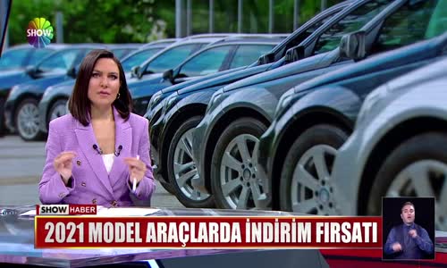 2021 model araçlarda indirim fırsatı 