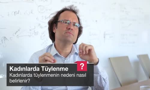 Kadınlarda Tüylenmenin Nedeni Nasıl Belirlenir