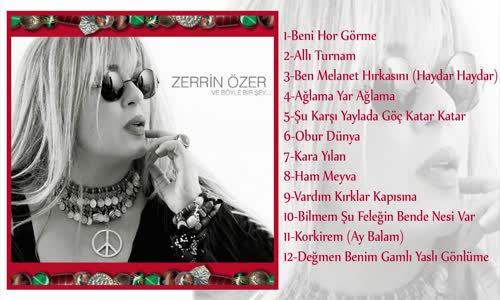 Zerrin Özer - Ben Melanet Hırkasını Haydar Haydar