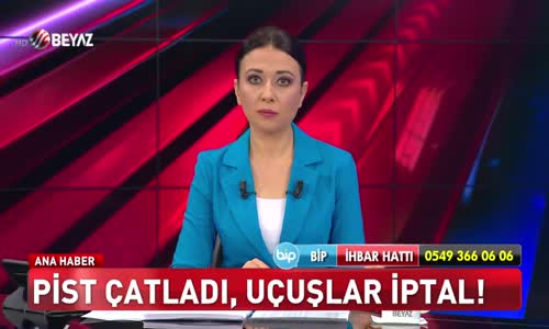 Pist çatladı uçuşlar iptal!