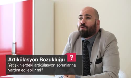 Yetişkinlerdeki Artikülasyon Sorunlarına Yardım Edilebilir Mi