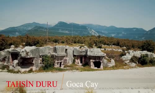 Tahsin Duru - Goca Çay