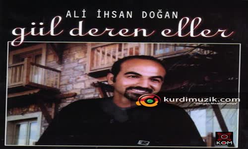 Ali İhsan Doğan - Nasıl Yar Diyeyim 