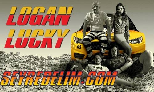 Şanslı Logan - Logan Lucky Türkçe Dublaj İzle