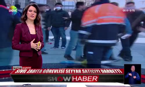 Sivil zabıta görevlisi seyyar satıcıyı darbetti