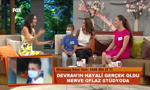 Merve Oflaz Devran'ın Hayalini Gerçekleştirdi