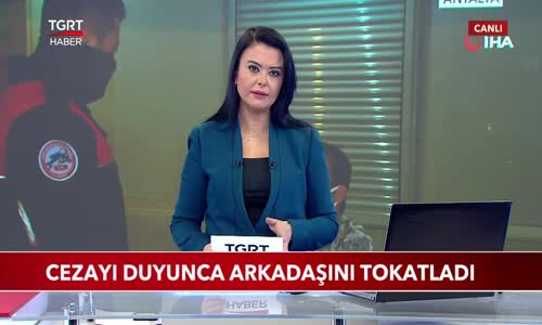 Cezayı Duyunca Arkadaşını Tokatladı