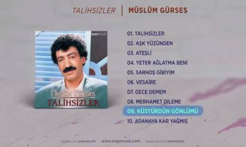  Müslüm Gürses Talihsizler