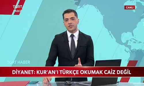 Diyanet- Kur'an'ı Türkçe Okumak Caiz Değil 