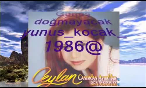 Ceylan - Güneş Doğmayacak