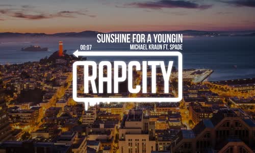 Michael Kraun - Sunshine For A Youngin Ft. Spade