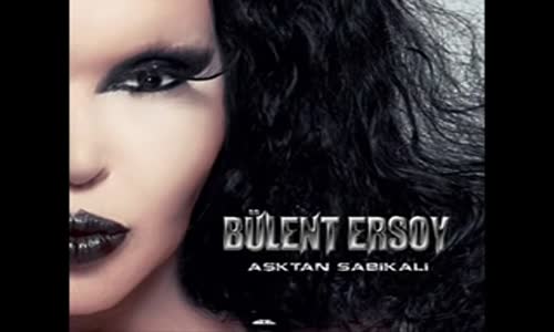 Bülent Ersoy - Aşktan Sabıkalı