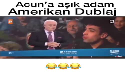 Acun’ a Aşık Adam - Amerikan Dublaj