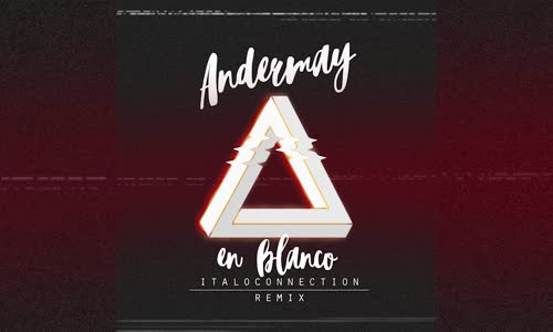 Andermay - En Blanco (Remix)