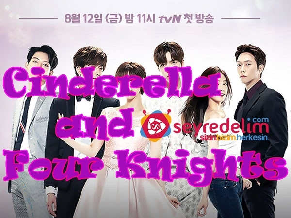 Cinderella and Four Knights 16.Bölüm İzle