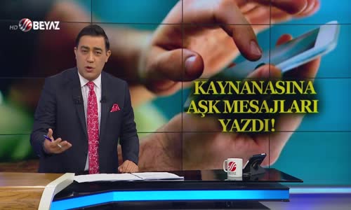 Kaynanasına aşk mesajları yazdı!