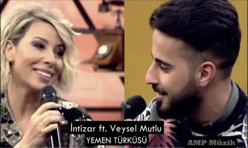 İntizar & Veysel Mutlu - Yemen Türküsü (2018)