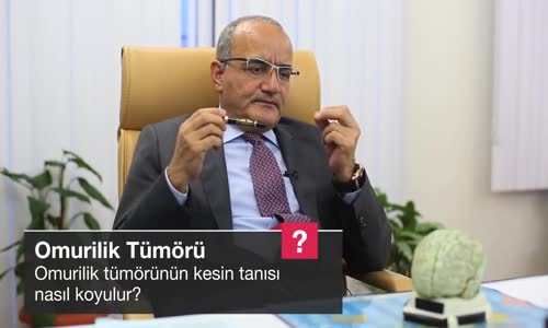 Omurilik Tümörünün Kesin Tanısı Nasıl Koyulur