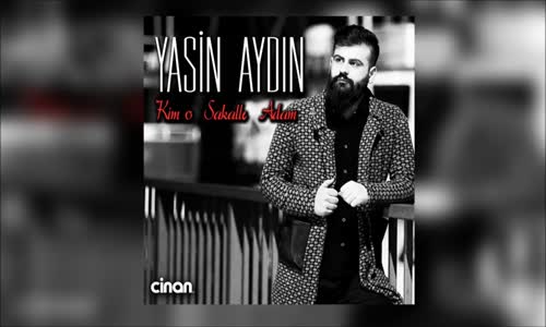 Yasin Aydın - Yar Sana Demedim Mi 