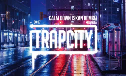 Krewella - Calm Down Skan Remix