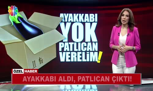 Ayakkabı Sipariş Etti Patlıcan Geldi - Röportaj Adam