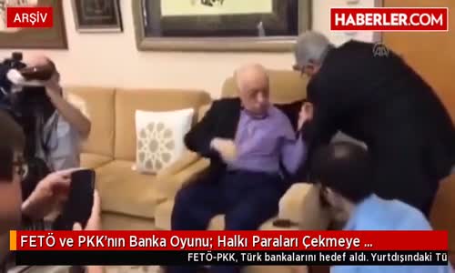 Fetö ve Pkk'nın Banka Oyunu- Halkı Paraları Çekmeye Çağırdılar