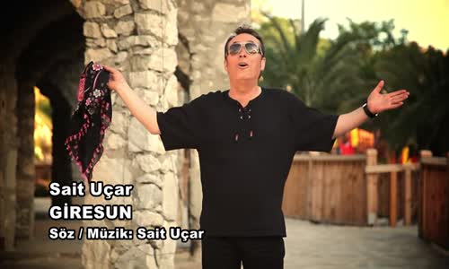 Sait Uçar - Giresun Full Hd