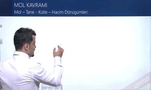 EBA KİMYA LİSE - KİMYANIN TEMEL KANUNLARI - MOL KAVRAMI -  MOL TANE KÜTLE HACİM DÖNÜŞÜMLERİ