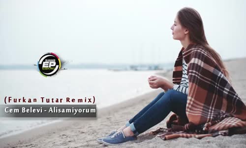 Cem Belevi Alışamıyorum  Remix