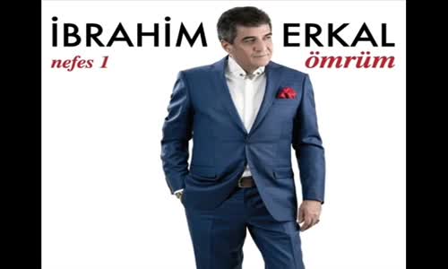 İbrahim Erkal - Sev Beni Sevdim Seni (2017)