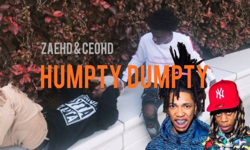 Zaehd Ceo - Humpty Dumpty