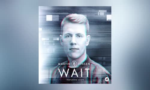 Martin Jensen  Wait Feat Loote  Cover Art