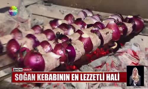 Soğan kebabının en lezzetli hali 