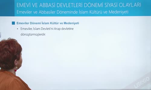 EBA TARİH LİSE İSLAM TARİHİ VE UYGARLIĞI - EMEVİLER VE ABBASİLER DÖNEMİNDE İSLAM KÜLTÜRÜ VE MEDENİYETİ