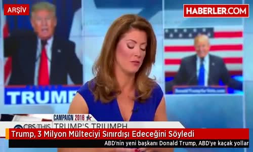 Donald Trump, Abd'ye Kaçak Yollarla Giren 2-3 Milyon Göçmeni Sınır Dışı Edeceğini Söyledi.