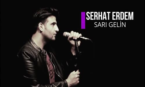 Serhat Erdem - Sarı Gelin (Cover)