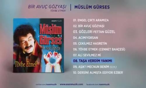  Müslüm Gürses Taşa Verdim Yanımı