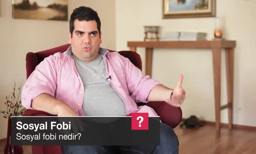 Sosyal Fobi Nedir