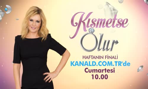 Kısmetse Olur Haftanın Finali Fragmanı 