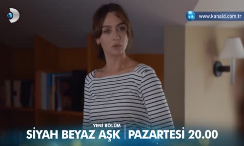 Siyah Beyaz Aşk 2. Bölüm 2.Fragmanı